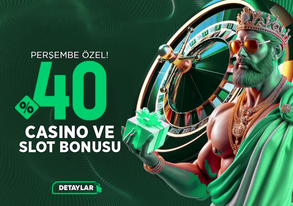 %40 SLOT VE CASİNO YATIRIM BONUSU