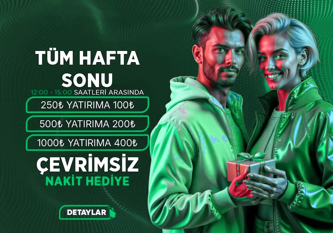 HAFTA SONU ÇEVRİMSİZ BONUS